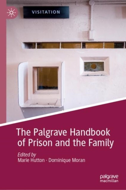 Bilde av The Palgrave Handbook Of Prison And The Family