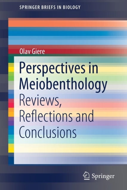 Perspectives in Meiobenthology - Reviews, Reflections and Conclusions