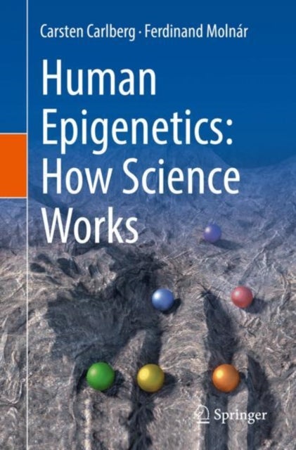 Bilde av Human Epigenetics: How Science Works Av Carsten Carlberg, Ferdinand Molnar
