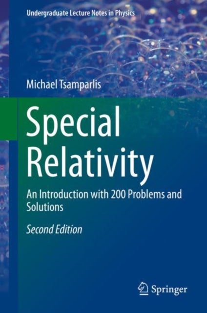 Special Relativity - An Introduction with 200 Problems and Solutions