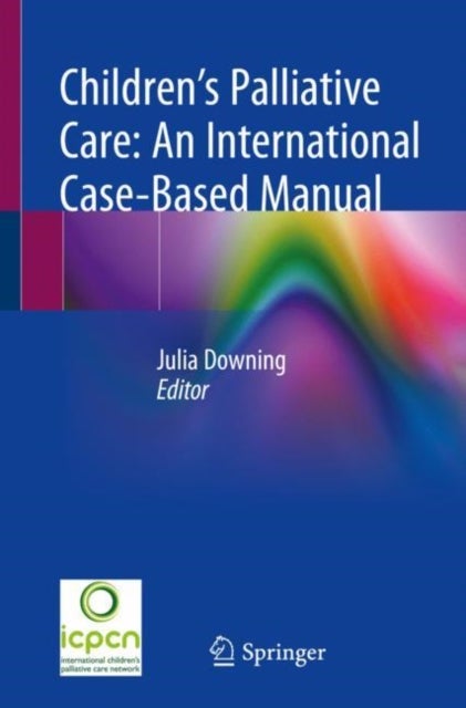Bilde av Children&#039;s Palliative Care: An International Case-based Manual