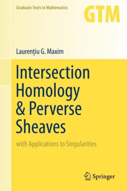 Bilde av Intersection Homology &amp; Perverse Sheaves Av Laurentiu G. Maxim