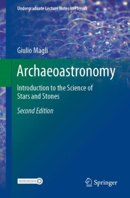 Archaeoastronomy - Introduction to the Science of Stars and Stones