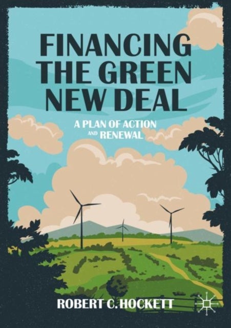 Bilde av Financing The Green New Deal Av Robert C. Hockett