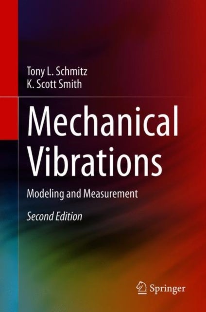 Mechanical Vibrations - Modeling and Measurement