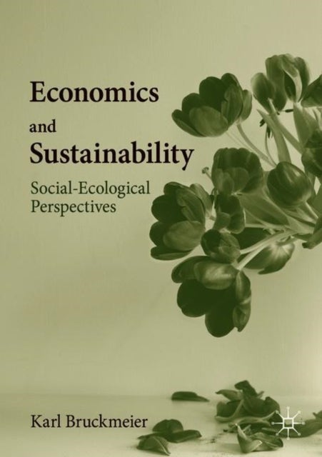 Economics and Sustainability - Social-Ecological Perspectives
