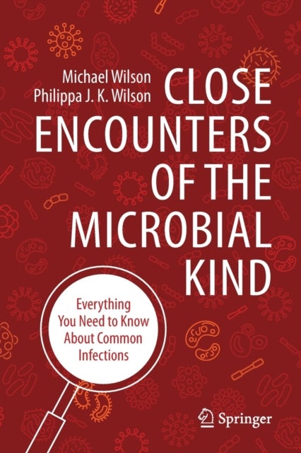 Bilde av Close Encounters Of The Microbial Kind Av Michael Wilson, Philippa J. K. Wilson