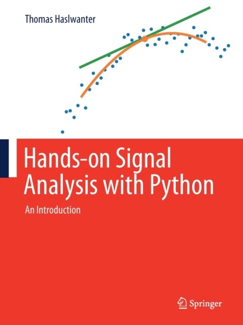 Bilde av Hands-on Signal Analysis With Python Av Thomas Haslwanter