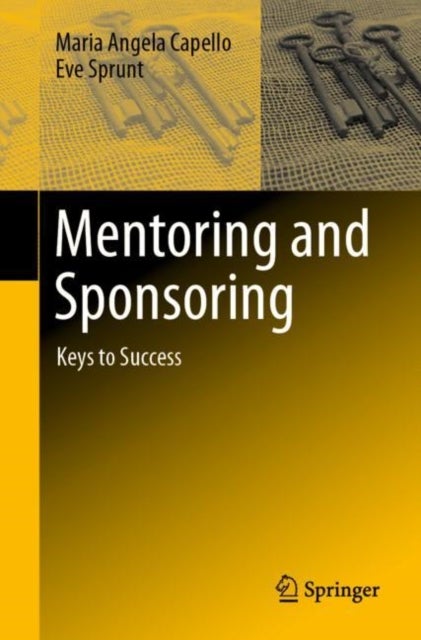 Mentoring and Sponsoring - Keys to Success