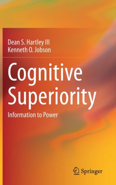 Cognitive Superiority - Information to Power