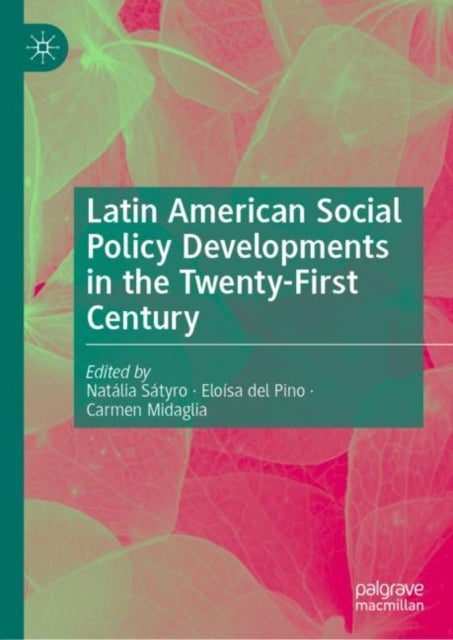 Bilde av Latin American Social Policy Developments In The Twenty-first Century