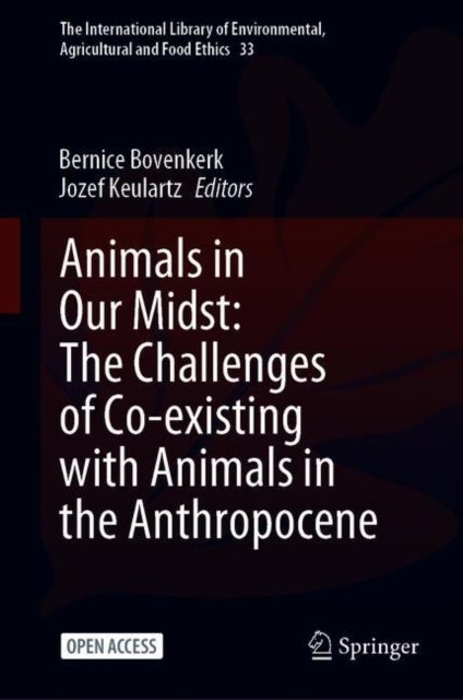 Bilde av Animals In Our Midst: The Challenges Of Co-existing With Animals In The Anthropocene