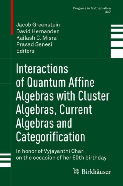 Interactions of Quantum Affine Algebras with Cluster Algebras, Current Algebras and Categorification - In honor of Vyjayanthi Chari on the occasion of her 60th birthday