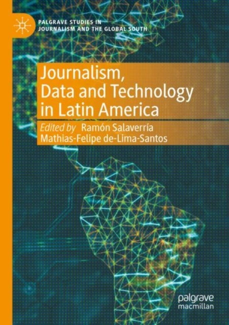 Bilde av Journalism, Data And Technology In Latin America