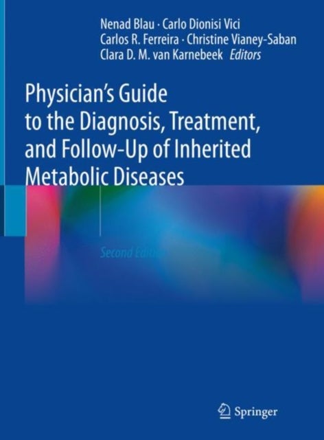 Bilde av Physician&#039;s Guide To The Diagnosis, Treatment, And Follow-up Of Inherited Metabolic Diseases