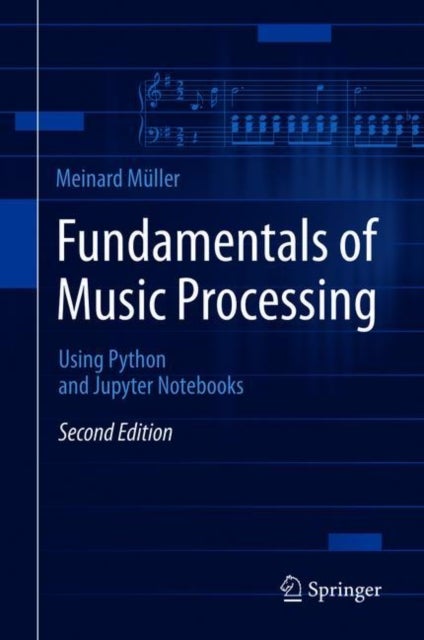 Fundamentals of Music Processing - Using Python and Jupyter Notebooks