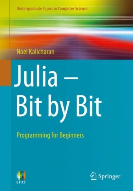 Julia - Bit by Bit - Programming for Beginners