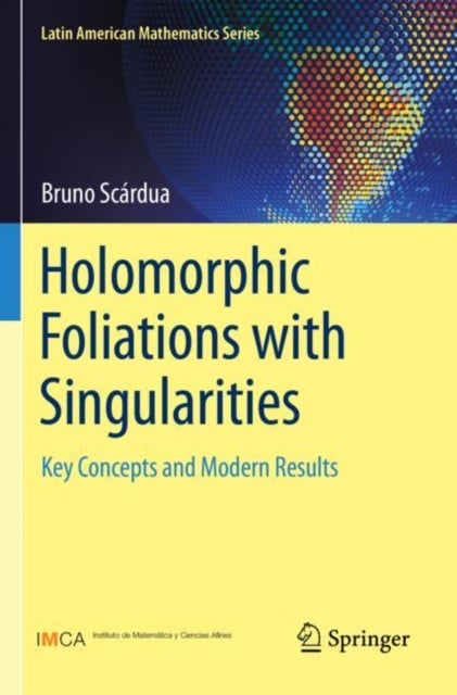 Bilde av Holomorphic Foliations With Singularities Av Bruno Scardua