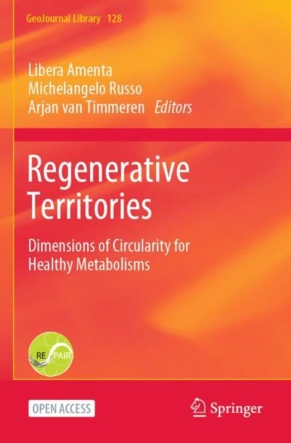 Regenerative Territories - Dimensions of Circularity for Healthy Metabolisms