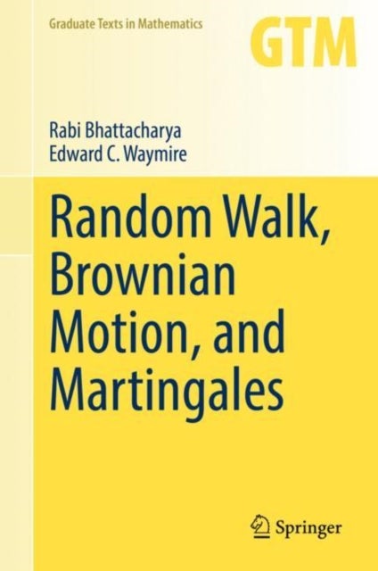 Bilde av Random Walk, Brownian Motion, And Martingales Av Rabi Bhattacharya, Edward C. Waymire