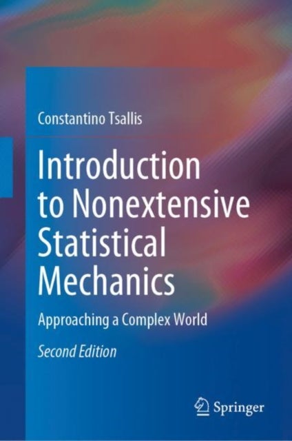 Bilde av Introduction To Nonextensive Statistical Mechanics Av Constantino Tsallis