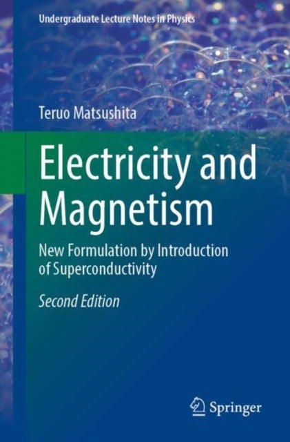 Bilde av Electricity And Magnetism Av Teruo Matsushita