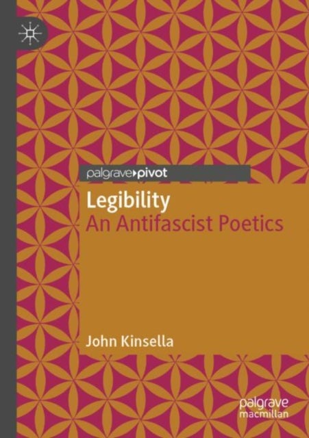 Legibility - An Antifascist Poetics