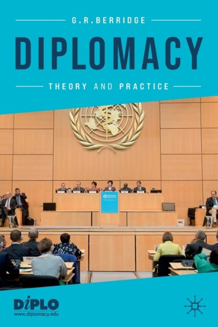 Diplomacy - Theory and Practice