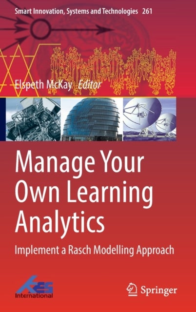 Manage Your Own Learning Analytics - Implement a Rasch Modelling Approach