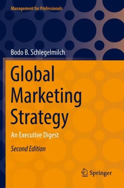 Global Marketing Strategy - An Executive Digest