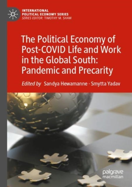 Bilde av The Political Economy Of Post-covid Life And Work In The Global South: Pandemic And Precarity