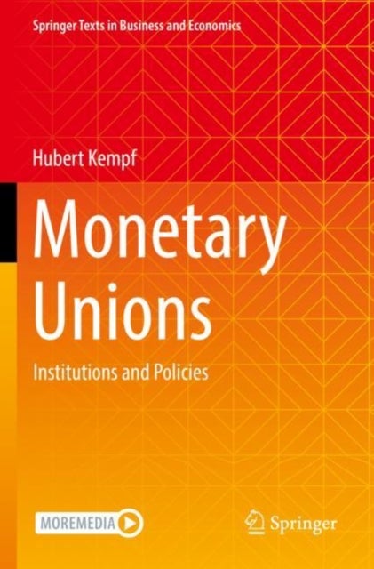 Bilde av Monetary Unions Av Hubert Kempf