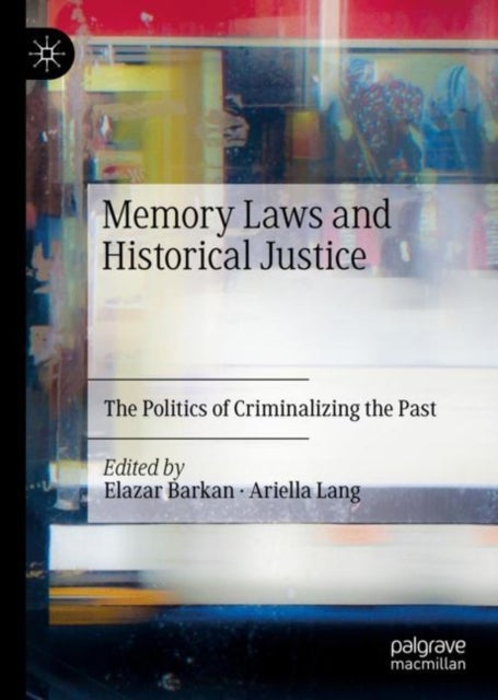 Bilde av Memory Laws And Historical Justice