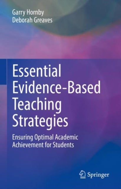 Bilde av Essential Evidence-based Teaching Strategies Av Garry Hornby, Deborah Greaves