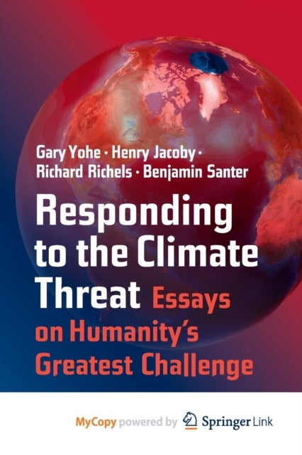 Bilde av Responding To The Climate Threat Av Yohe Gary Yohe, Jacoby Henry Jacoby, Richels Richard Richels