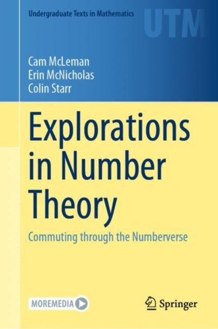Explorations in Number Theory - Commuting through the Numberverse
