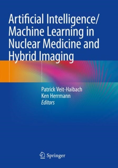 Bilde av Artificial Intelligence/machine Learning In Nuclear Medicine And Hybrid Imaging