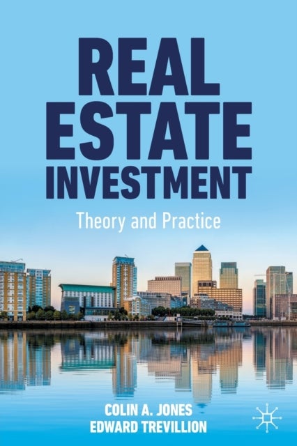 Real Estate Investment - Theory and Practice