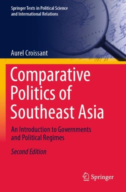 Comparative Politics of Southeast Asia - An Introduction to Governments and Political Regimes