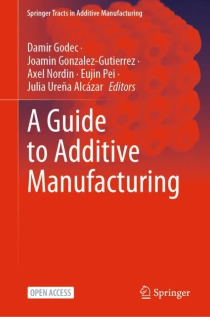 Bilde av A Guide To Additive Manufacturing