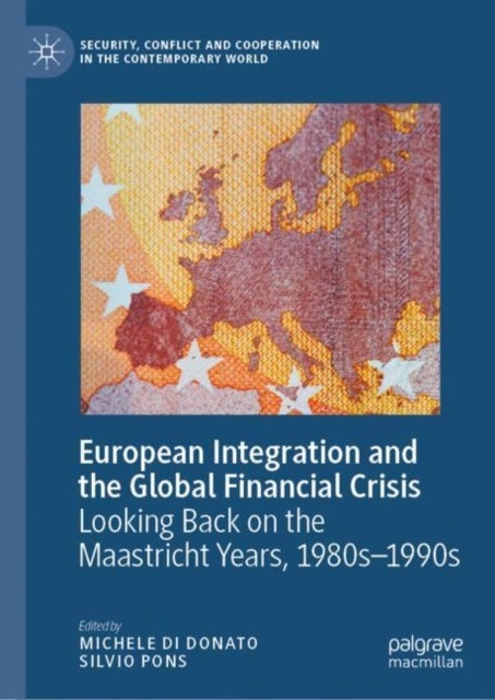 Bilde av European Integration And The Global Financial Crisis
