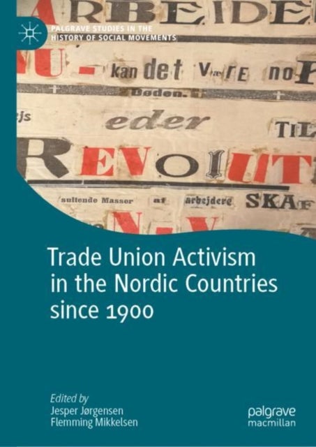 Bilde av Trade Union Activism In The Nordic Countries Since 1900
