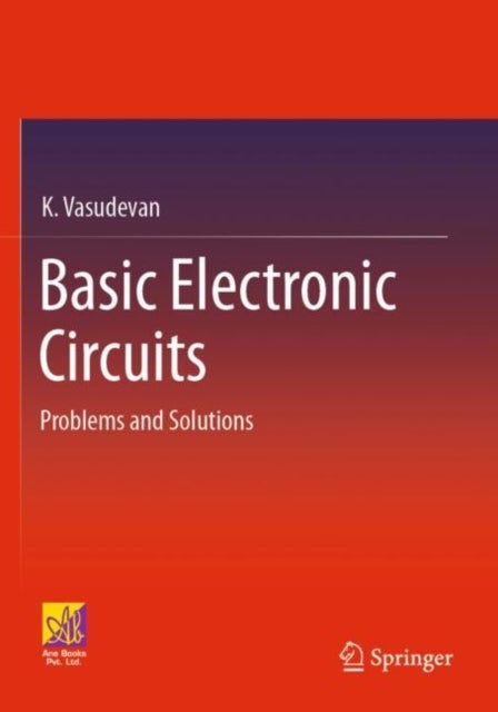 Basic Electronic Circuits - Problems and Solutions