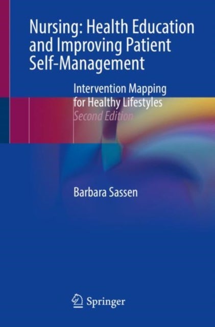 Nursing: Health Education and Improving Patient Self-Management - Intervention Mapping for Healthy Lifestyles