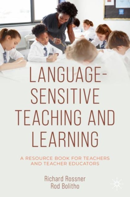 Language-Sensitive Teaching and Learning - A Resource Book for Teachers and Teacher Educators
