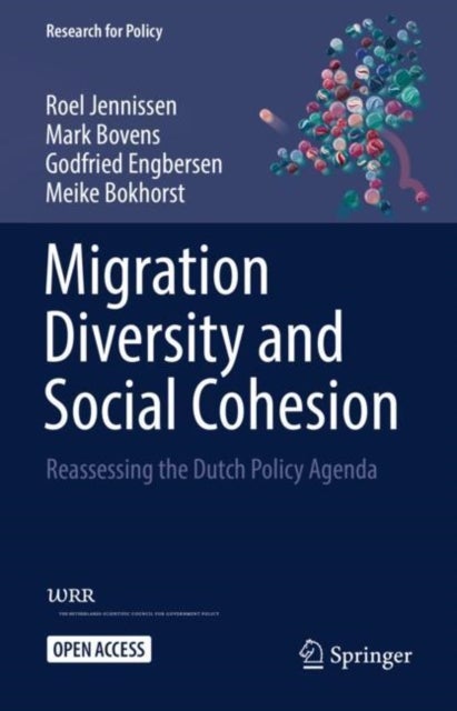 Bilde av Migration Diversity And Social Cohesion Av Roel Jennissen, Mark Bovens, Godfried Engbersen, Meike Bokhorst