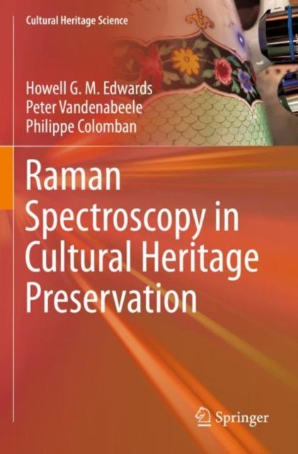 Raman Spectroscopy in Cultural Heritage Preservati