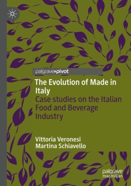 Bilde av The Evolution Of Made In Italy Av Vittoria Veronesi, Martina Schiavello