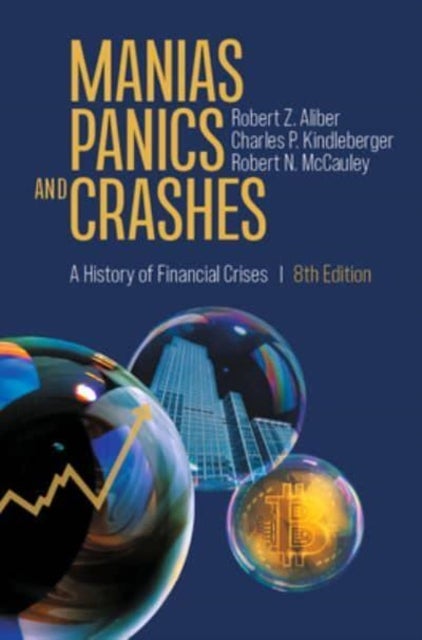 Bilde av Manias, Panics, And Crashes Av Robert Z. Aliber, Charles P. Kindleberger, Robert N. Mccauley