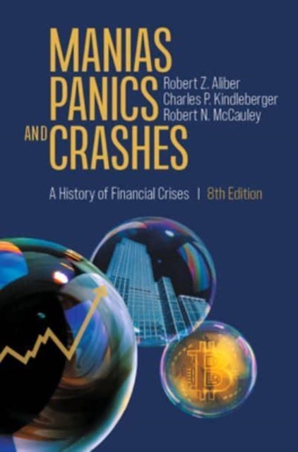 Manias, Panics, and Crashes